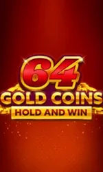 64 Gold Coins Hold and Win